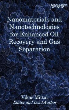 portada Nanomaterials and Nanotechnologies for Enhanced Oil Recovery and Gas Separation 