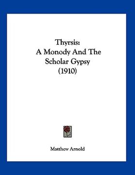 portada thyrsis: a monody and the scholar gypsy (1910)