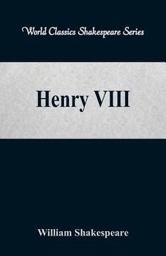 portada Henry VIII (World Classics Shakespeare Series) (in English)