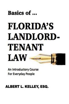 portada Basics of ... Florida's Landlord-Tenant Law (Volume 6) (in English)