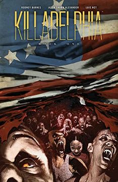 portada Killadelphia Deluxe Edition, Book one (Killadelphia, 1) (in English)