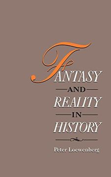 portada Fantasy and Reality in History (in English)