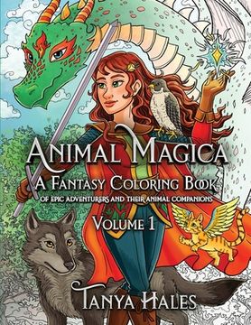 portada Animal Magica: A Fantasy Coloring Book of Epic Adventurers and Their Animal Companions, Volume 1