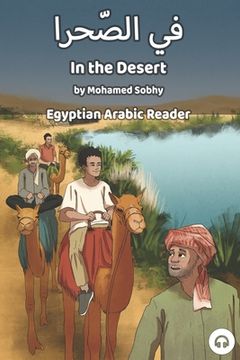 portada In the Desert: Egyptian Arabic Reader (in English)
