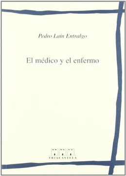 portada El Medico y el Enfermo (in Spanish)