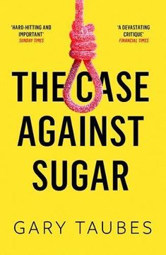 portada The Case Against Sugar