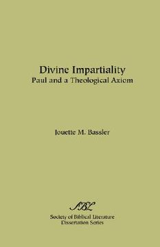 portada divine impartiality: paul and a theological axiom (en Inglés)