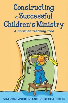 portada Constructing a Successful Children S Ministry: A Christian Teaching Tool