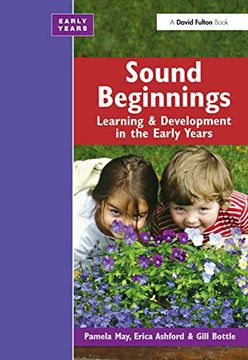 portada Sound Beginnings: Learning and Development in the Early Years (in English)