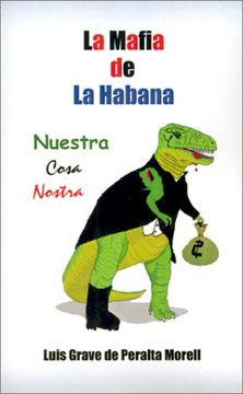 portada La Mafia de la Habana: Nuestra Cosa Nostra