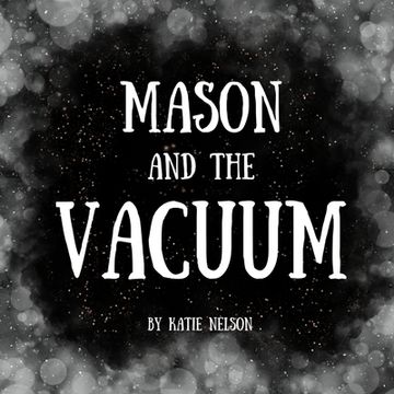 portada Mason and the Vacuum (en Inglés)