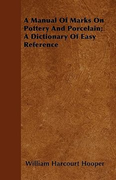 portada a manual of marks on pottery and porcelain; a dictionary of easy reference (en Inglés)