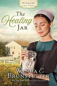 portada The Healing jar (The Prayer Jars) (en Inglés)