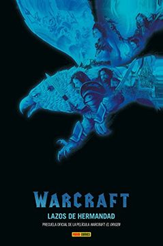 portada Warcraft: Lazos de Hermandad (in Spanish)