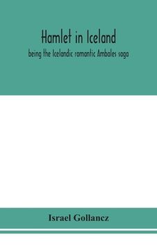 portada Hamlet in Iceland: being the Icelandic romantic Ambales saga (en Inglés)