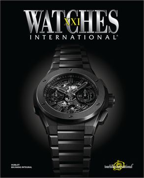 portada Watches International Volume xxi (en Inglés)