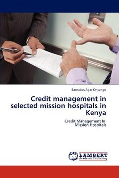 portada credit management in selected mission hospitals in kenya (en Inglés)