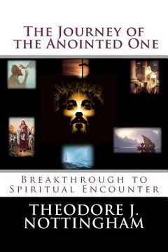 portada the journey of the anointed one (in English)