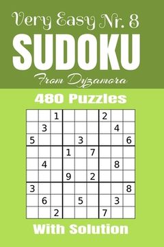 portada Very Easy Sudoku Nr.8: 480 puzzles with solution (en Inglés)