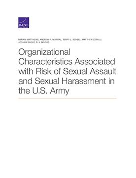 portada Organizational Characteristics Associated With Risk of Sexual Assault and Sexual Harassment in the U. Se Army (en Inglés)