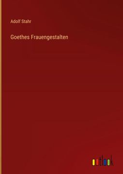 portada Goethes Frauengestalten (en Alemán)