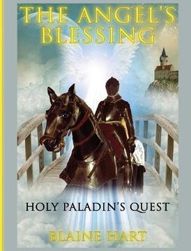 portada Holy Paladin's Quest: The Angel's Blessing: Book One (Sword and Sorcery Epic Fantasy Adventure Book With)