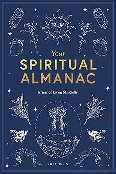 portada Your Spiritual Almanac: A Year of Living Mindfully 