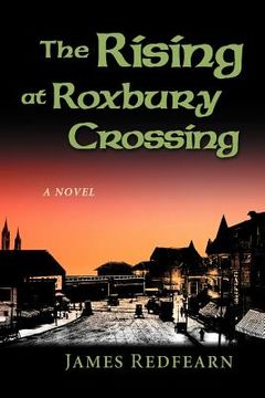 portada the rising at roxbury crossing (en Inglés)
