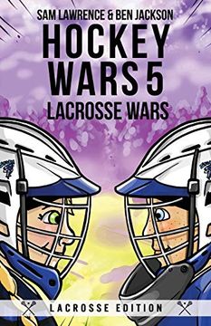 portada Hockey Wars 5: Lacrosse Wars (in English)