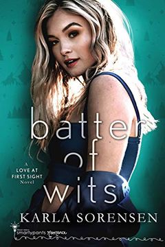 portada Batter of Wits: An Enemies to Lovers Romance: 5 (Love at First Sight) (in English)