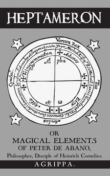portada Heptameron: or Magical Elements of Peter de Abano (en Inglés)