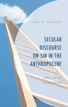 portada Secular Discourse on Sin in the Anthropocene: What's Wrong with the World? (en Inglés)