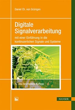 portada Digitale Signalverarbeitung: Mit Einer Einführung in die Kontinuierlichen Signale und Systeme (in German)