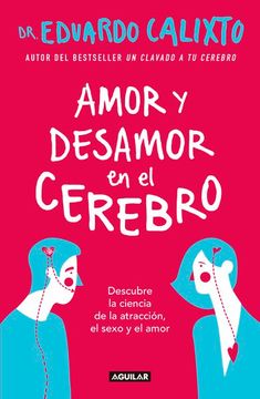 portada Amor y Desamor en el Cerebro (in Spanish)