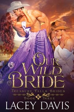 portada Our Wild Bride: Western Historical Romance (in English)