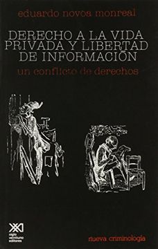 portada Derecho a la Vida Privada y Libertad de Información: Un Conflicto de Derechos (in Spanish)