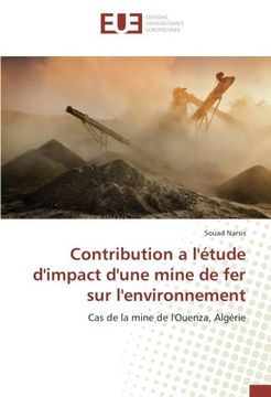 portada Contribution a l'étude d'impact d'une mine de fer sur l'environnement: Cas de la mine de l'Ouenza, Algérie (French Edition)