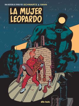 portada La Mujer Leopardo (Una Aventura de Spirou por Schwartz & Yann) (in Spanish)