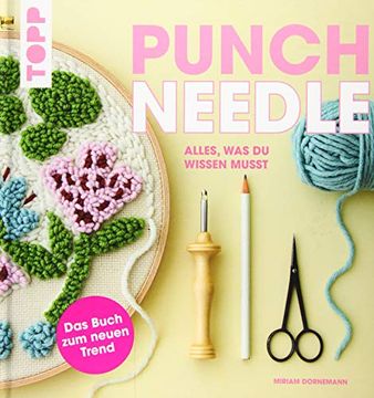 portada Punch Needle - Alles was du Wissen Musst: Das Buch zum Neuen Trend (en Alemán)