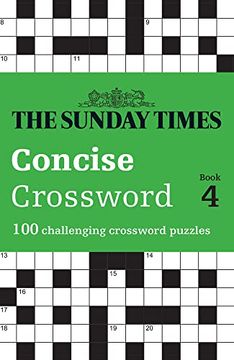 portada The Sunday Times Concise Crossword Book 4: 100 Challenging Crossword Puzzles (in English)