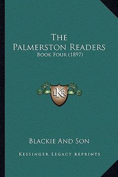portada the palmerston readers: book four (1897) (en Inglés)