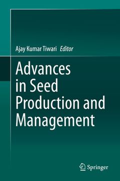 portada Advances in Seed Production and Management (en Inglés)