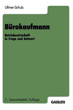 portada Bürokaufmann: Betriebswirtschaft in Frage Und Antwort (en Alemán)