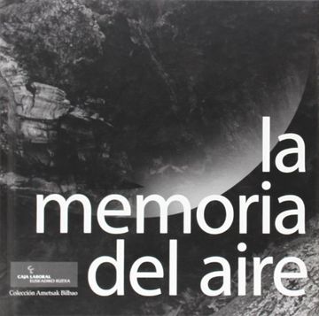 portada Memoria del aire, la (Ametsak Bilbao)