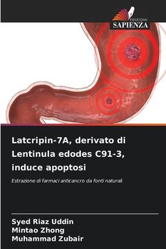 portada Latcripin-7A, derivato di Lentinula edodes C91-3, induce apoptosi (en Italiano)