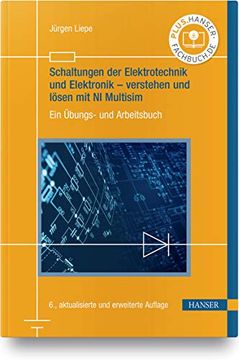 portada Schaltungen der Elektrotechnik und Elektronik? Verstehen und Lösen mit ni Multisim: Ein Übungs- und Arbeitsbuch (in German)