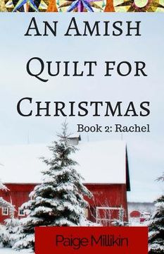 portada An Amish Quilt for Christmas: Book 2: Rachel (en Inglés)