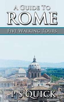 portada A Guide to Rome: Five Walking Tours (en Inglés)