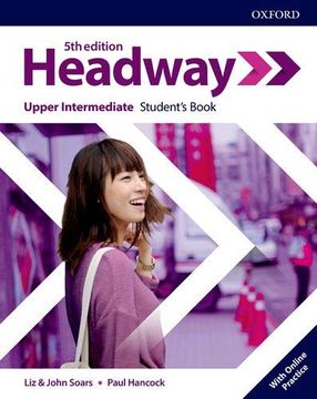 portada New Headway 5th Edition Upper-Intermediate. Student'S Book With Student'S Resource Center and Online Practice Access: Student'S Book With Online Practice (en Inglés)