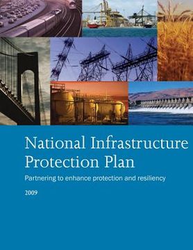 portada National Infrastructure Protection Plan: Partnering to Enhance Protection and Resiliency (en Inglés)